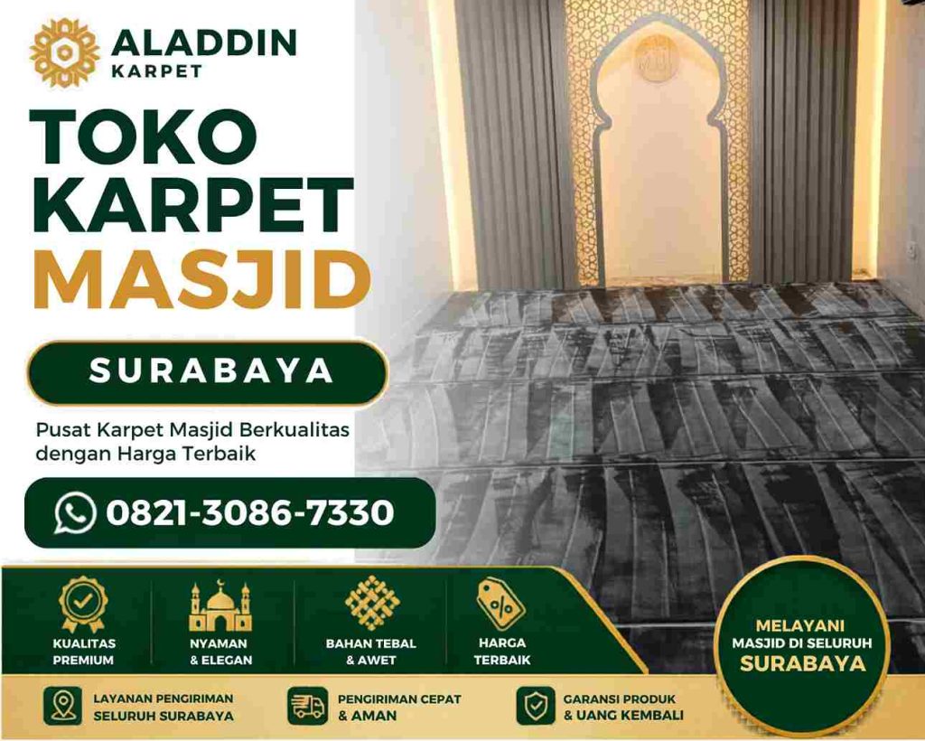 Toko Karpet Custom Surabaya Untuk Masjid Yang Nyaman Dan Presisi